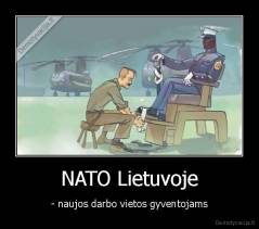 NATO Lietuvoje - - naujos darbo vietos gyventojams