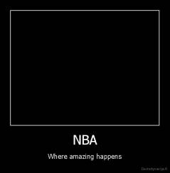 NBA - Where amazing happens