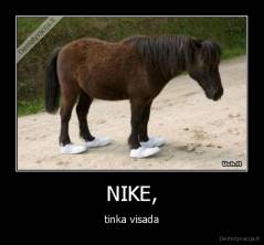 NIKE, - tinka visada