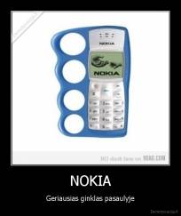 NOKIA - Geriausias ginklas pasaulyje