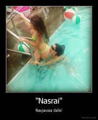 "Nasrai" - Naujausia dalis!