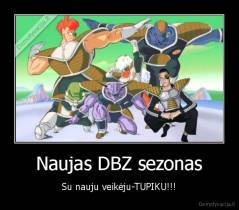 Naujas DBZ sezonas - Su nauju veikėju-TUPIKU!!!