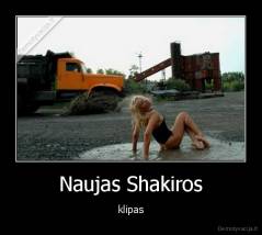 Naujas Shakiros - klipas