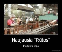 Naujausia "Rūtos" - Produktų linija