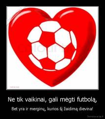 Ne tik vaikinai, gali mėgti futbolą, - Bet yra ir merginų, kurios šį žaidimą dievina!
