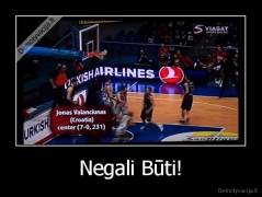 Negali Būti! - 