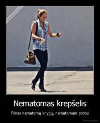 Nematomas krepšelis - Pilnas nematomų knygų, nematomam protui