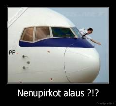 Nenupirkot alaus ?!? - 