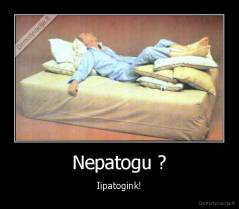 Nepatogu ? - Iipatogink!