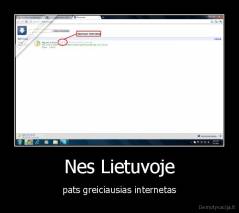 Nes Lietuvoje - pats greiciausias internetas