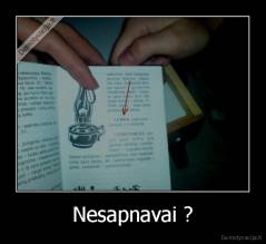 Nesapnavai ? - 