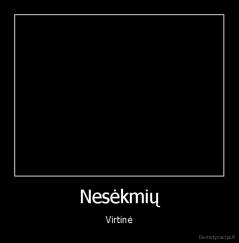 Nesėkmių - Virtinė