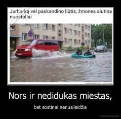 Nors ir nedidukas miestas, - bet sostinei nenusileidžia