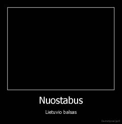 Nuostabus - Lietuvio balsas