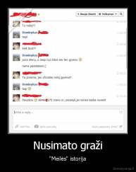 Nusimato graži - "Meilės" istorija