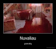 Nuvaliau - granatą