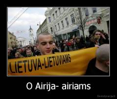 O Airija- airiams - 