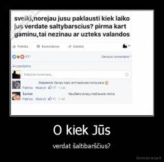 O kiek Jūs - verdat šaltibarščius?