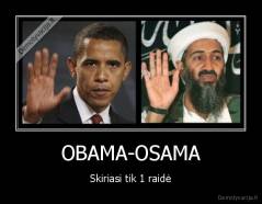 OBAMA-OSAMA - Skiriasi tik 1 raidė