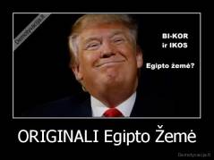 ORIGINALI Egipto Žemė - 