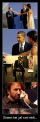 Obama tai gali sau leisti... - 