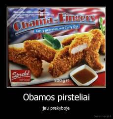 Obamos pirsteliai - jau prekyboje