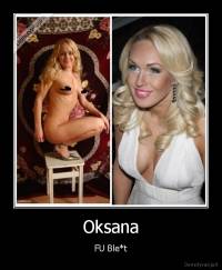 Oksana - FU Ble*t