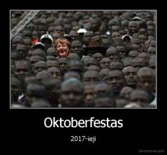 Oktoberfestas - 2017-ieji