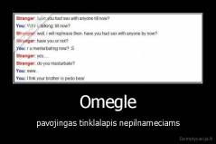 Omegle - pavojingas tinklalapis nepilnameciams