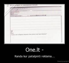 One.lt - - Randa kur patalpinti reklama....