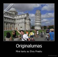 Originalumas - Mirė kartu su Elviu Presliu