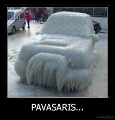 PAVASARIS... - 