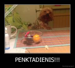 PENKTADIENIS!!! - 