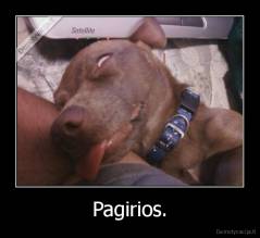 Pagirios. - 