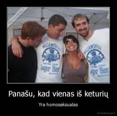 Panašu, kad vienas iš keturių - Yra homoseksualas