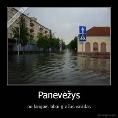 Panevėžys - po langais labai gražus vaizdas