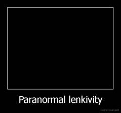 Paranormal lenkivity - 