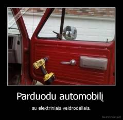 Parduodu automobilį  - su elektriniais veidrodėliais.