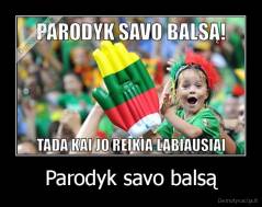 Parodyk savo balsą - 