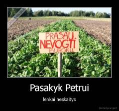 Pasakyk Petrui - lenkai neskaitys