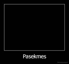 Pasekmes - 