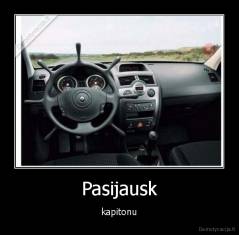 Pasijausk - kapitonu