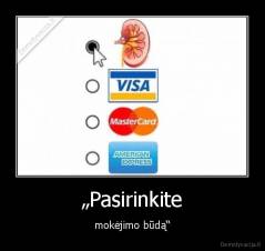 „Pasirinkite - mokėjimo būdą“