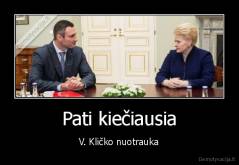 Pati kiečiausia - V. Kličko nuotrauka