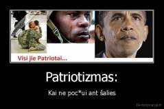 Patriotizmas: - Kai ne poc*ui ant šalies