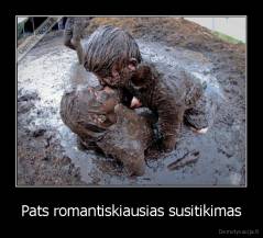 Pats romantiskiausias susitikimas - 