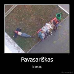 Pavasariškas - kiemas