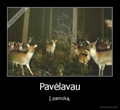 Pavėlavau - Į pamoką.