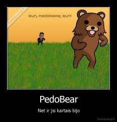 PedoBear - Net ir jis kartais bijo