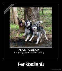 Penktadienis - 